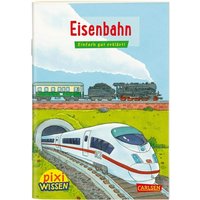 CARLSEN 123162 Pixi Wissen 28: Eisenbahn: Einfach gut erklärt! von Carlsen