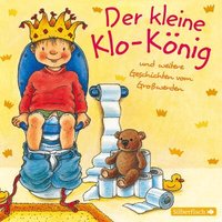 CARLSEN 200732 Der kleine Klo-König: Und weitere Geschichten vom Großwerden : 1 CD von Carlsen