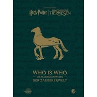 CARLSEN 552036 Aus den Filmen von Harry Potter und Phantastische Tierwesen: WHO IS WHO - Die magischen Wesen der Zaubererwelt von Carlsen