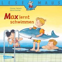 CARLSEN 9783551089540 LESEMAUS 54: Max lernt schwimmen von Carlsen