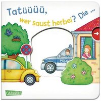 CARLSEN 9783551171665 Tatüüüü, wer saust herbei? Die ... Polizei! - Großausgabe - ab 18 Monaten von Carlsen