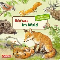 CARLSEN 9783551250438 Hör mal (Soundbuch): Im Wald von Carlsen