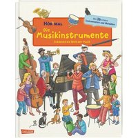 CARLSEN 9783551251831 Hör mal (Soundbuch): Die Musikinstrumente von Carlsen