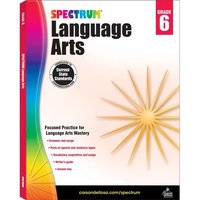 Spectrum Language Arts, Grade 6 von Carson Dellosa Education