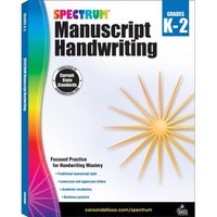 Spectrum Manuscript Handwriting, Grades K - 2 von Carson Dellosa Education