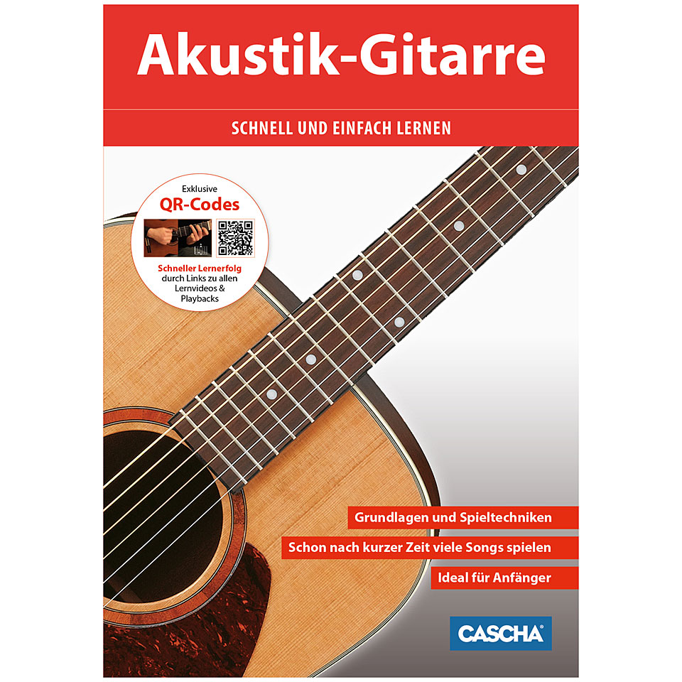 Cascha Akustik-Gitarre - Schnell und einfach lernen Lehrbuch von Cascha