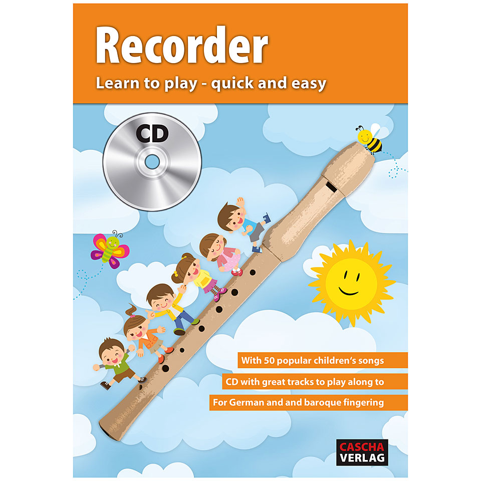 Cascha Recorder - Learn to play quick and easy Lehrbuch von Cascha