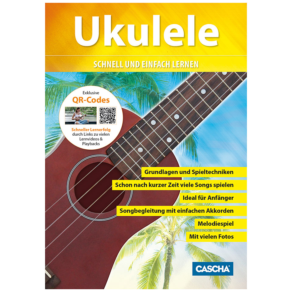 Cascha Ukulele - Schnell und einfach lernen Lehrbuch von Cascha