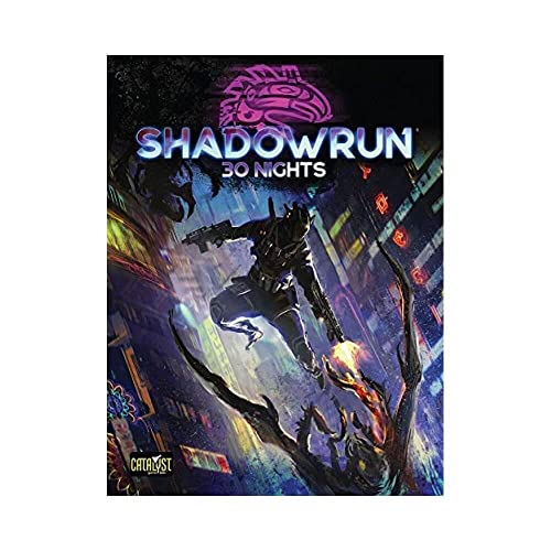 Catalyst Game Labs Shadowrun 30 Nights - EN von Catalyst Game Labs