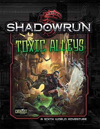 Shadowrun Toxic Alleys von Catalyst Game Labs