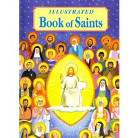 Illustrated Book of Saints von Catholic Book Publishing