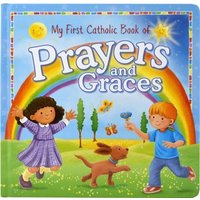 My First Catholic Book of Prayers and Graces von Catholic Book Publishing