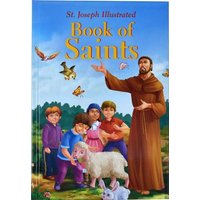 St. Joseph Illustrated Book of Saints von Catholic Book Publishing