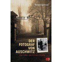 Der Fotograf von Auschwitz von CBJ