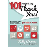 101 Ways to Say Thank You, Kids & Teens von Cedar Fort