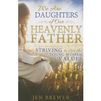 We Are Daughters of Our Heavenly Father von Cedar Fort