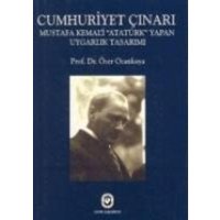 Cumhuriyet Cinari; Mustafa Kemali atatürk Yapan Uygarlik Tasarimi von Cem Yayinevi