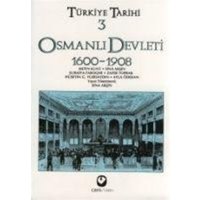 Türkiye Tarihi 3 Osmanli Devleti 1600 - 1908 von Cem Yayinevi