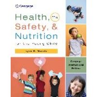 Health, Safety, and Nutrition for the Young Child, Cengage International Edition von Cengage ELT