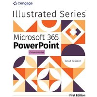 Illustrated Microsoft 365 PowerPoint Comprehensive, First Edition von Cengage ELT