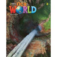 Our World 3 (British English) von Cengage Learning