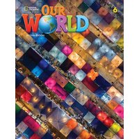 Our World 6 (British English) von Cengage Learning