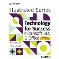 Technology for Success and Illustrated Series Collection, Microsoft 365 & Office von Cengage Learning