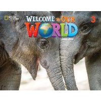 Welcome to Our World 3: Student's Book von Cengage Learning