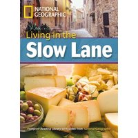 Living in the Slow Lane von Cengage