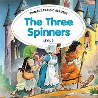 The Three Spinners, mit 1 Audio-CD von Cengage