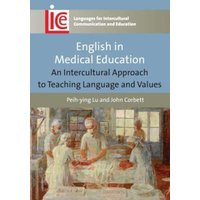 English in Medical Education von Channel View Pubn Ltd