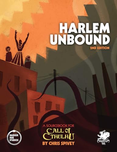 Harlem Unbound: Investigate the Cthulhu Mythos During the Harlem Renaissance (Call of Cthulhu Roleplaying) von Chaosium Inc