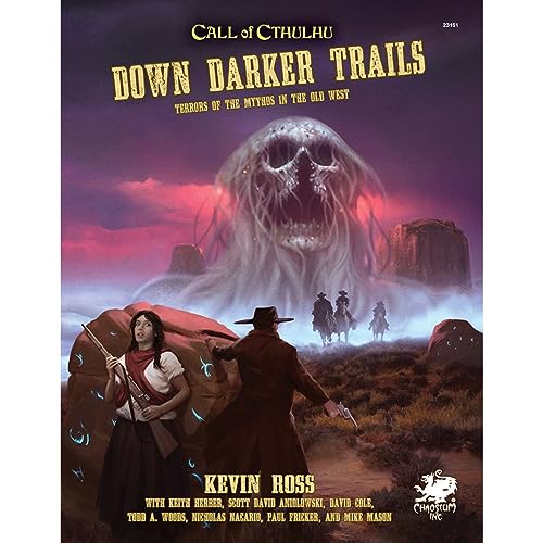 Down Darker Trails: Terrors of the Mythos in the Wild West von Chaosium