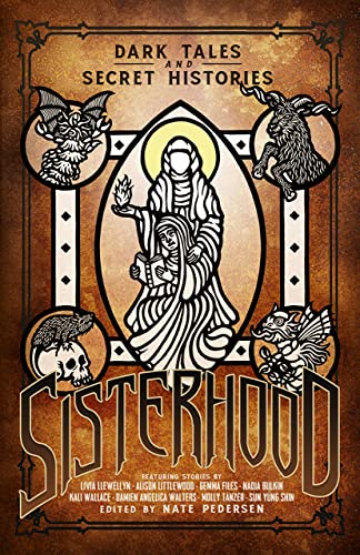 Sisterhood: Dark Tales and Secret Histories (Call F Cthulhu Fiction) von Chaosium