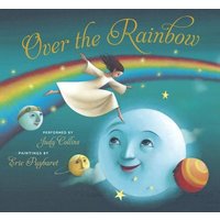 Over the Rainbow von Charlesbridge Publishing