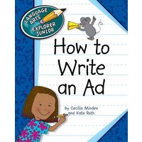 How to Write an Ad von Cherry Lake Publishing