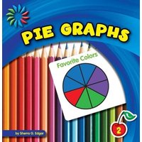 Pie Graphs von Cherry Lake Publishing