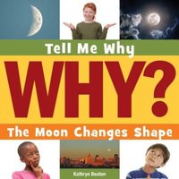 The Moon Changes Shape von Cherry Lake Publishing