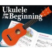 Ukulele From The Beginning von Chester Music