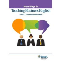 New Ways in Teaching Business English von Chicago Review Press Inc DBA Indepe