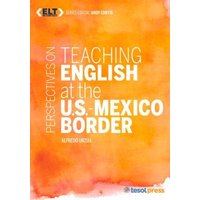 Perspectives on Teaching English at the U.S.-Mexico Border von Chicago Review Press Inc DBA Indepe