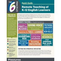 The 6 Principles Quick Guide: Remote Teaching of K-12 English Learners (Pack of 25) von Tesol Press