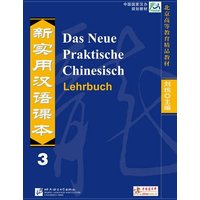 Das Neue Praktische Chinesisch - Lehrbuch 3 von Chinabooks E. Wolf