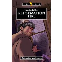 Martin Luther von Christian Focus Publications Ltd