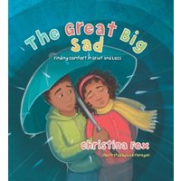 The Great Big Sad von Christian Focus Publications Ltd