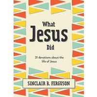 What Jesus Did von Christian Focus Publications Ltd