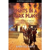 Lights in a Dark Place von Christian Focus Publications