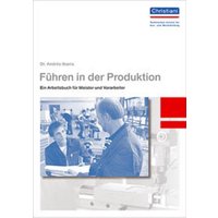 Führen in der Produktion von Christiani, Paul