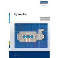 Hydraulik. Grundlagen und Gerätekunde. Metalltechnik von Christiani, Paul