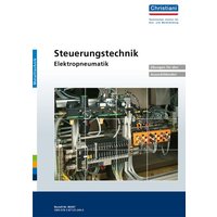 Steuerungstechnik Elektropneumatik von Christiani, Paul